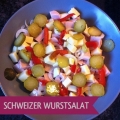 Schweizer Wurstsalat - Perfekt für heiße Tage