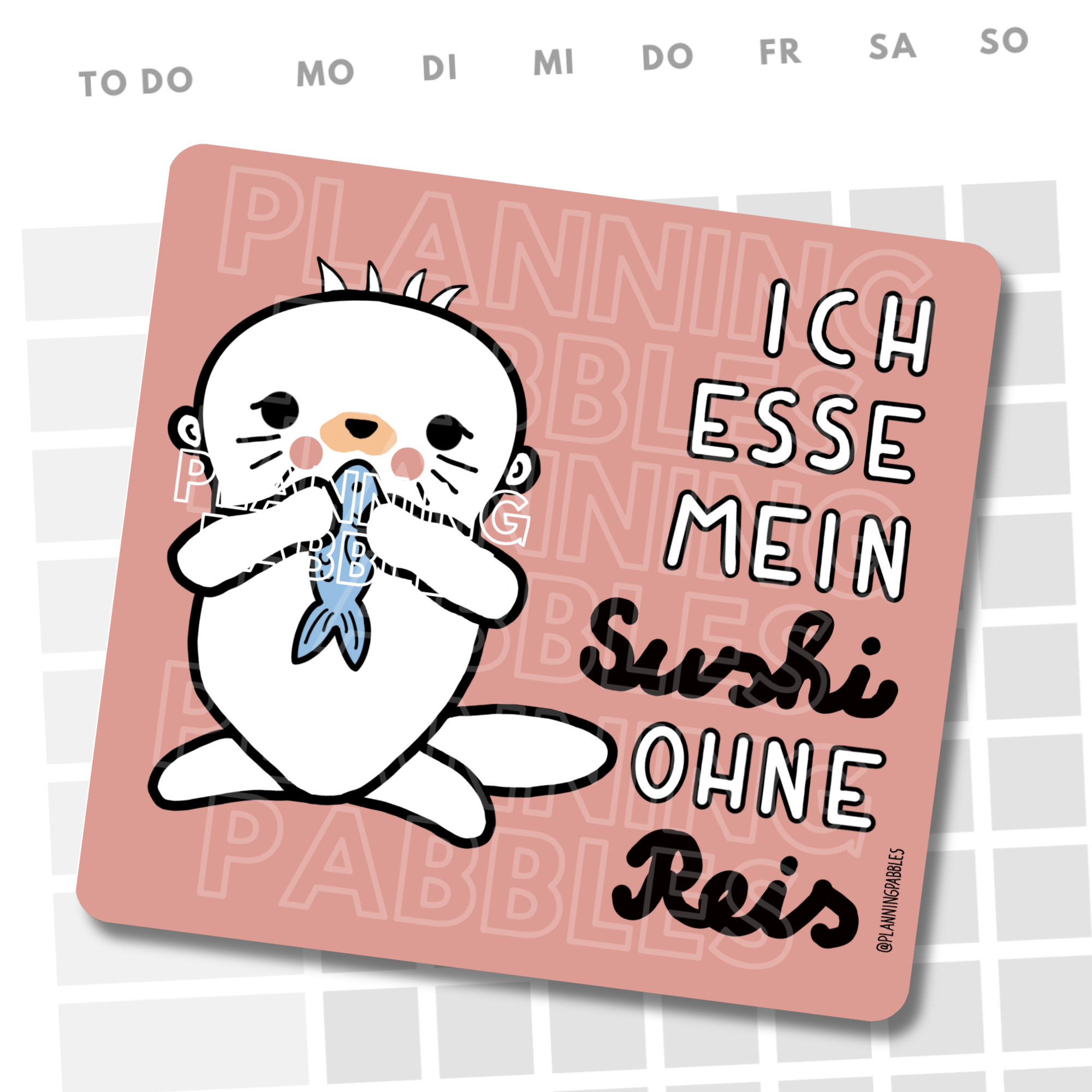 Ich esse mein Sushi ohne Reis. Glitzersticker von Petra A. Bauer